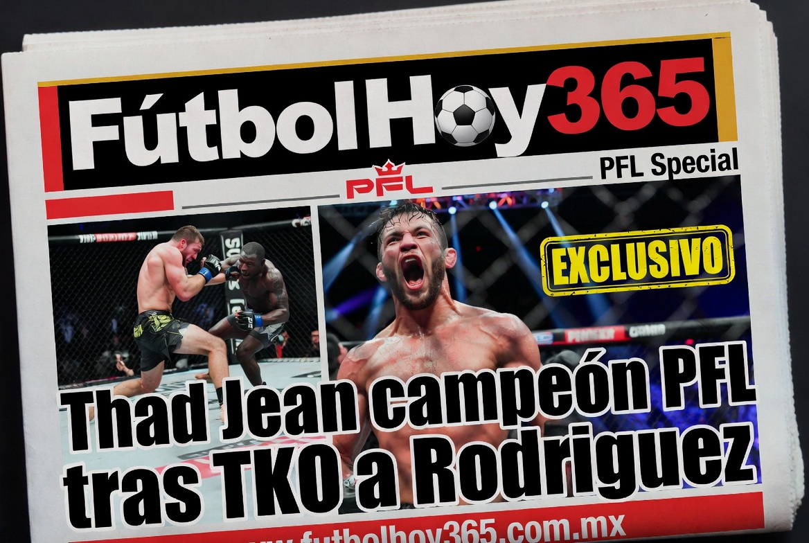 Thad Jean campeón PFL tras TKO a Rodriguez